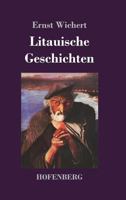 Litauische Geschichten: Ansas Und Grita + Die Schwestern + Ewe + Der Schaktarp (Vollst�ndige Ausgabe) 8027319560 Book Cover