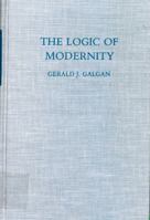 The Logic of Modernity 0814729835 Book Cover