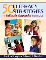 50 Literacy Strategies for Culturally Responsive Teaching, K-8 141292572X Book Cover