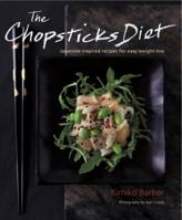 The Chopsticks Diet: Japanese-inspired Recipes for Easy Weight-Loss 1904920985 Book Cover