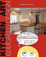 Kitchen Art: Educated Design 1450575811 Book Cover