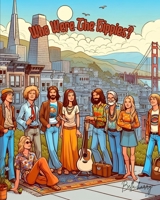 Who Were The Hippies? B0FQ615PT4 Book Cover