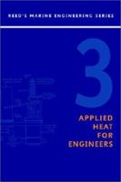 Volume 3: Applied Heat, 4th Edition 0947637516 Book Cover