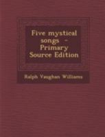 Five Mystical Songs 1015670849 Book Cover