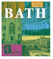 The Little Book of Bath 0711724334 Book Cover