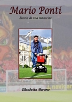 Mario Ponti - Storia di una rinascita 1326639609 Book Cover