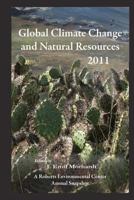 Global Climate Change and Natural Resources 2011: A Roberts Environmental Center Annual Snapshot 0984382348 Book Cover