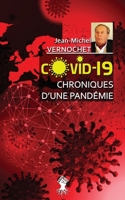 COVID-19 Chroniques d'une pandémie: Le gouvernement de la peur 1913057658 Book Cover