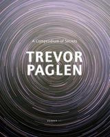 Trevor Paglen: A Compendium of Secrets 3866784368 Book Cover