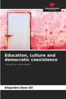 Education, culture and democratic coexistence: The path to sustainability B0CKB1N6Z2 Book Cover