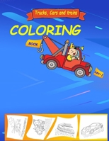 Coloring Book: Trucks, Planes and Cars Coloring Book: Cars coloring book for toddlers & kids - coloring book for Boys, Girls, Fun - activity books for preschooler ... book for kids ages 3-4 4-8) B087SMDPGJ Book Cover