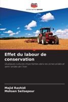 Effet du labour de conservation 6207324803 Book Cover