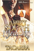 A Dirty South Wedding B0875XG3RV Book Cover
