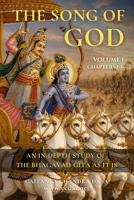 The Song of God, An In-Depth Study of the Bhagavad-gita As It Is, Volume 1: Chapters 1-6 (CCDAS) B0HC5RHGWG Book Cover