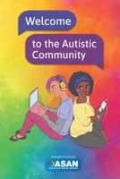 Welcome to the Autistic Community 1938800087 Book Cover