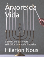Arvore da Vida: a estrutura da arvore sefirotica da cabala hebraica 1495424235 Book Cover