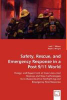 Safety, Rescue, and Emergency Response in a Post 9/11 World 3639004744 Book Cover