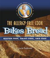 The Allergy-Free Cook Bakes Bread