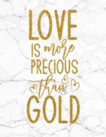 Love Is More Precious Than Gold: Valentine's Day Gifts, Drawing, Doodling & Sketching B083XX55MY Book Cover