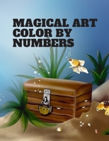 Magical art Color by Numbers: 68 Unique Color By Number Design for coloring B0892HNLJQ Book Cover