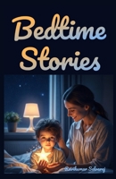 Bedtime Stories for Kids Age 3–5: Therapeutic Sleep Stories: 40+ Relaxing Tales to Ease Anxiety, Calm Night Terrors and Help Little ones Drift off Peacefully B0FFYQQRB2 Book Cover
