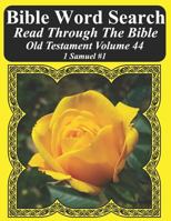 Bible Word Search Read Through The Bible Old Testament Volume 44: 1 Samuel #1 Extra Large Print 1728791022 Book Cover