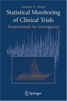 Statistical Monitoring of Clinical Trials: Fundamentals for Investigators 0387277811 Book Cover