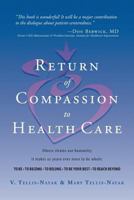 Return of Compassion to Healthcare 1684098874 Book Cover