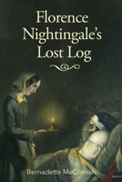 Florence Nightingale's Lost Log 1736599089 Book Cover