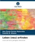 Leben (neu) erfinden (German Edition) 6208143276 Book Cover