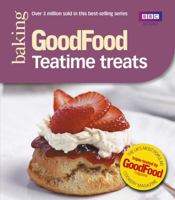 "Good Food": 101 Teatime Treats (Good Food 101) 1846075688 Book Cover