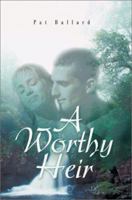 A Worthy Heir 0971324786 Book Cover