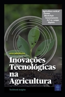 Inovações Tecnológicas na Agricultura B0CFZFTRPP Book Cover