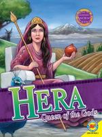 Hera: Queen of the Gods, Goddess of Marriage 148965044X Book Cover