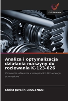 Analiza i optymalizacja dzialania maszyny do rozlewania K-123-626 (Polish Edition) 6630286375 Book Cover