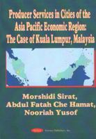 Producer Services in Cities of the Asia Pacific Economic Region 1560729120 Book Cover