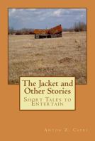 The Jacket and Other Stories 148115043X Book Cover