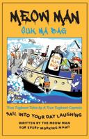 Meow Man Suk Ma Bag : Suk Ma Bag 0578523450 Book Cover