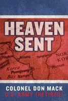 Heaven Sent 149496399X Book Cover