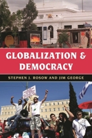 Globalization and Democracy 1442218096 Book Cover
