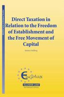 Direct Taxation in Relation to the Freedom of Establishment and the Free Movement of Capital 9041123636 Book Cover