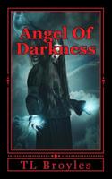 Angel Of Darkness (Trail Of Evil) (Volume 7) 1530954762 Book Cover