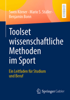 Toolset wissenschaftliche Methoden im Sport: Ein Leitfaden für Studium und Beruf (German Edition) 365844293X Book Cover