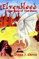 Elvenblood: One Born of Two Races 1414008295 Book Cover