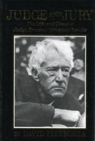 Judge and Jury: The Life and Times of Judge Kenesaw Mountain Landis 1888698098 Book Cover