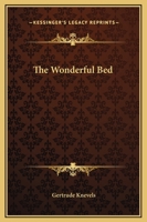 The Wonderful Bed 1169234062 Book Cover
