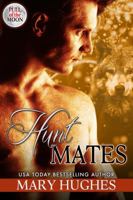 Hunt Mates (Pull Of The Moon, #3) 1940958253 Book Cover