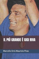 Il Pi� Grande � Gigi Riva B08HGZW7DK Book Cover