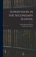 Supervision in the Secondary School 1014577225 Book Cover