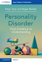 Personality Disorder: From Evidence to Understanding 1108948375 Book Cover